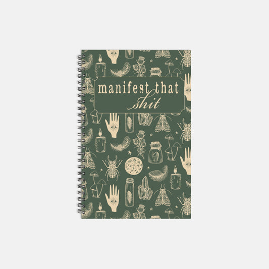 Manifest That Shit Hardcover Spiral Journal with a Witchy Aesthetic Occult Design Gothic Magic Objects Manifestation Notebook